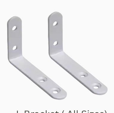 L Bracket ( All Sizes)